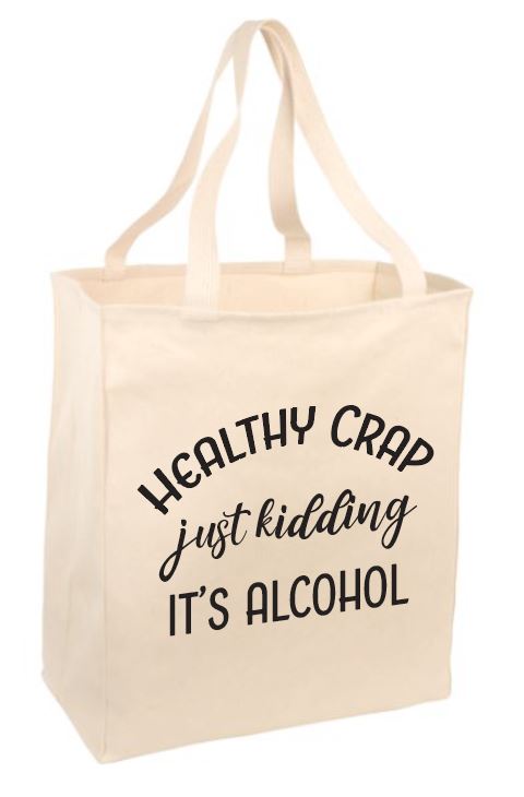 Healthy Crap Tote Bag